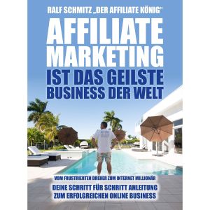 Buch Affiliate Marketing das geilste Business der Welt